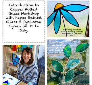 Introduction to Copper Foiled Glass Workshop with Hapus Stained Glass 19th July 9.30 am -1.30 ( approx finish time)