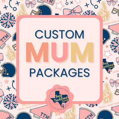 Custom Mum Packages