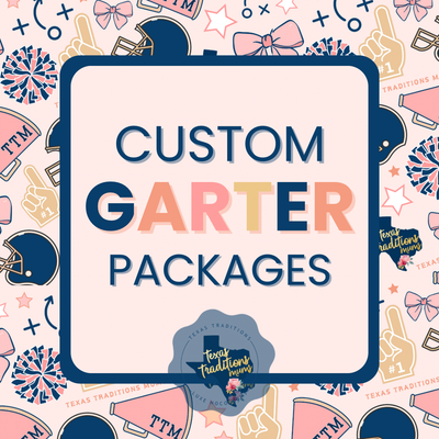 Custom Garter Packages