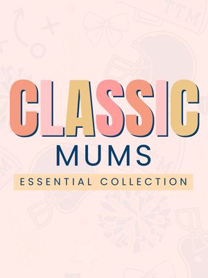 Classic Mum Collection