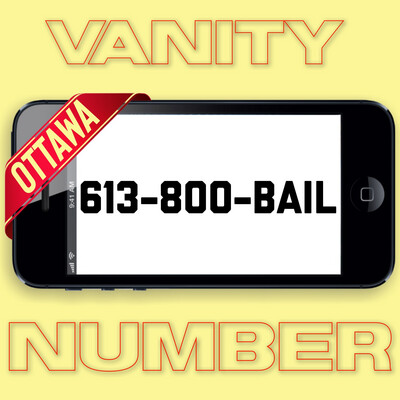 613-800-BAIL VANITY NUMBER OTTAWA