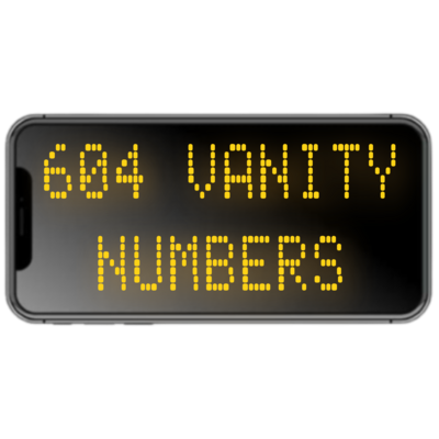 Area Code 604 Vanity Phone Numbers