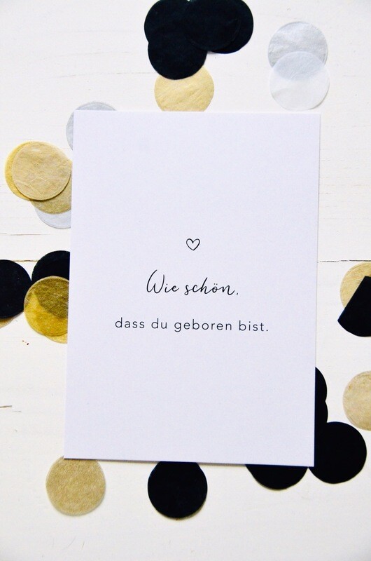 Postkarte „Wie schön, dass du geboren bist...“ Postkarte „Wie schön, dass du geboren bist...“