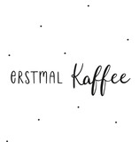 Sticker „Erstmal Kaffee“ von Eulenschnitt