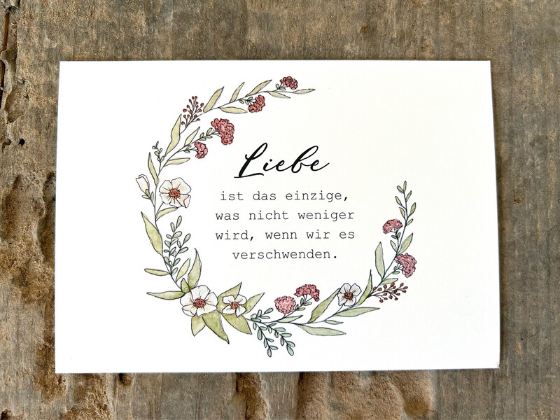 Postkarte „Liebe ist das Einzige…“ Postkarte „Liebe ist das Einzige…“