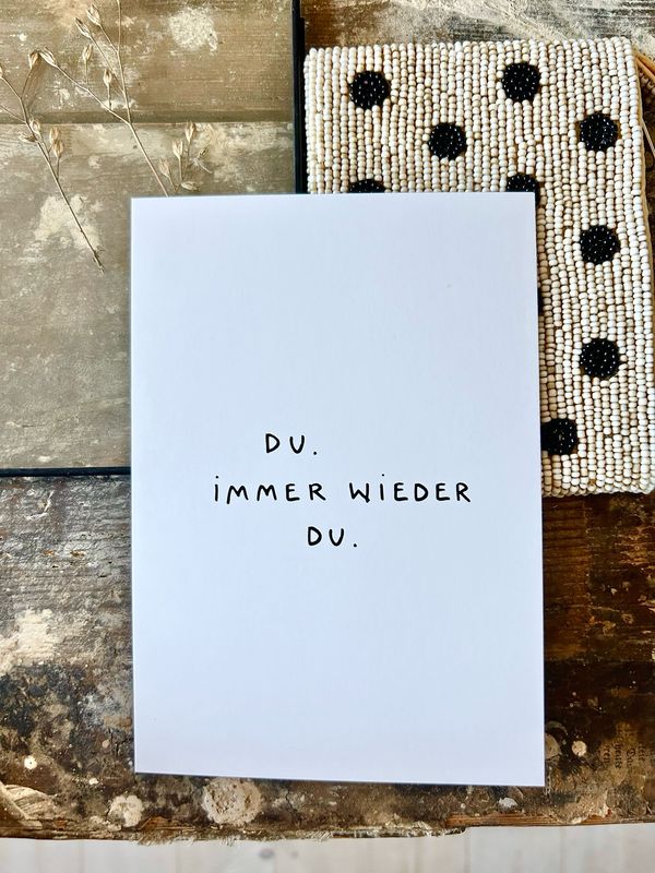 “Du. Immer wieder Du.” Postkarte von Slowlay