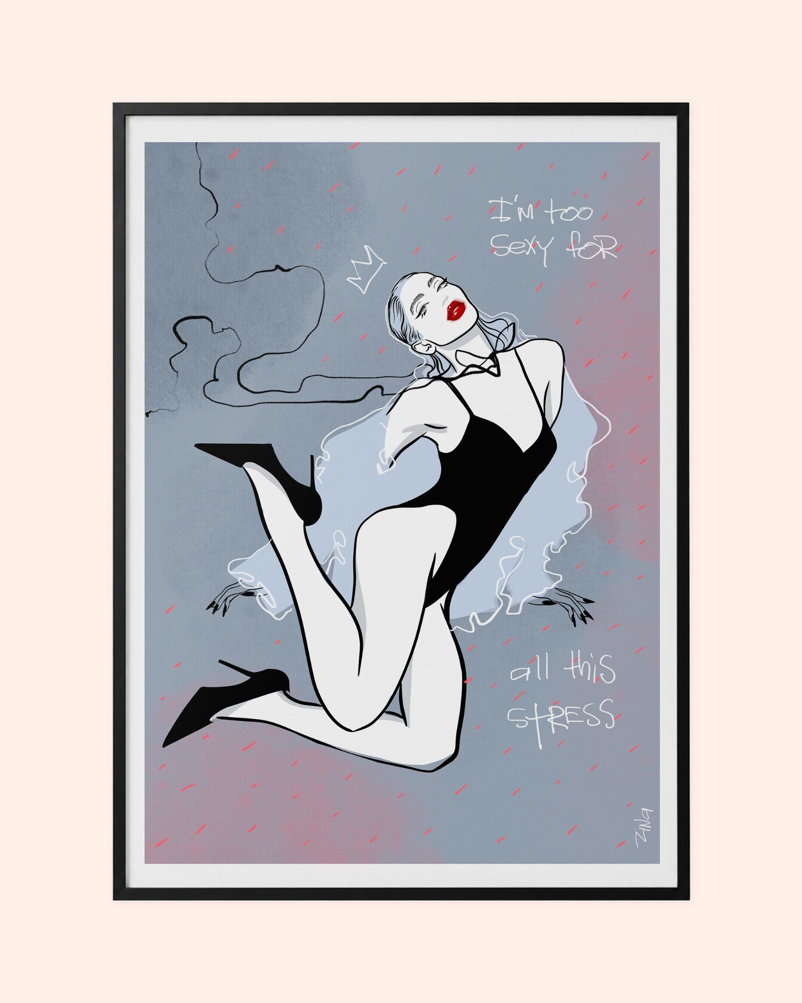 Limited Edition ZINA - Too Sexy