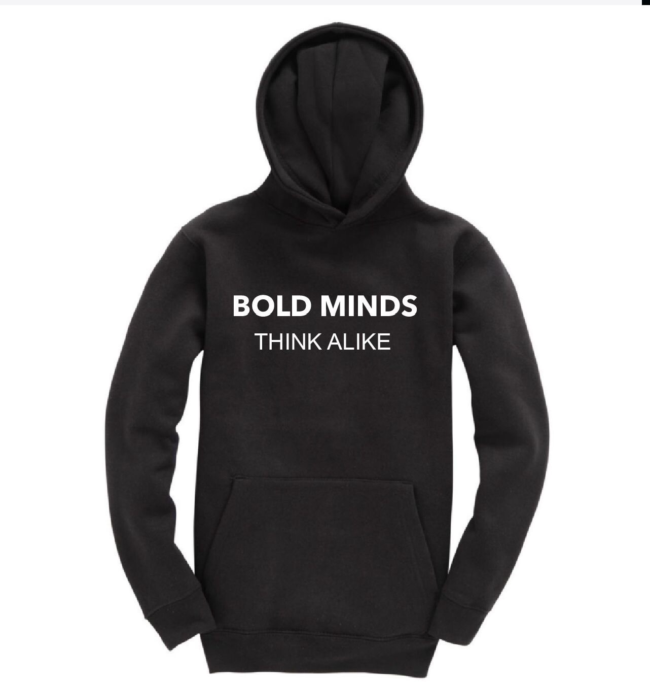 Bold Minds Think Alike Black Hoodie