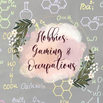 Hobbies, Gaming & Occupations