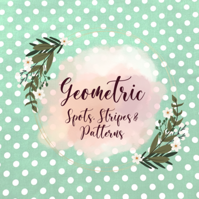 Geometric - Spots, Stripes & Patterns