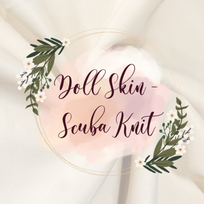 Doll Skin - Scuba Knit