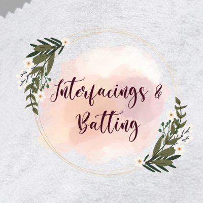 Interfacing & Batting/Waddings