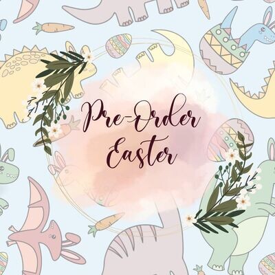 Pre-Order Easter