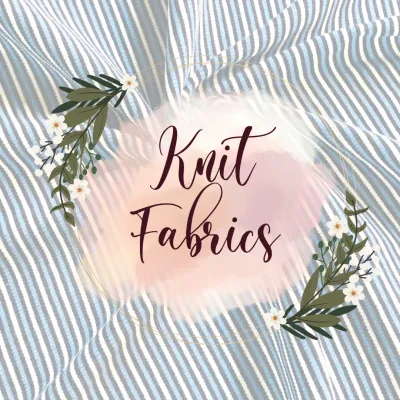 Knit/Stretch Fabrics