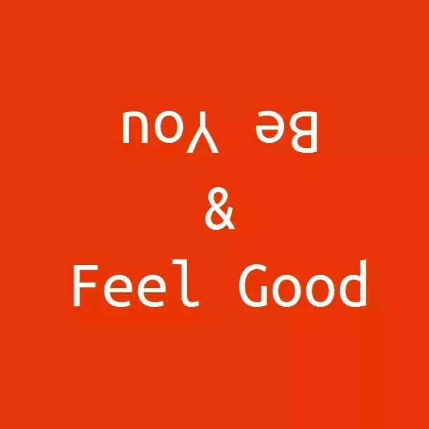 Be You And Feel Good - eBook