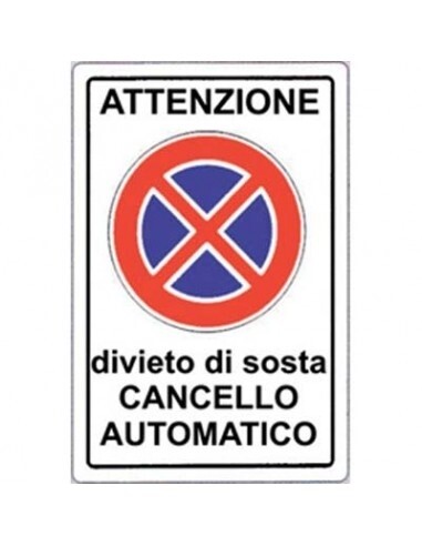 Cartello Targa Divieto di Sosta Cancello Automatico Pezzi 5