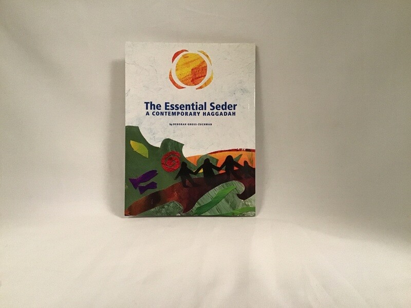 The Essential Seder, A Contemporary Haggadah
