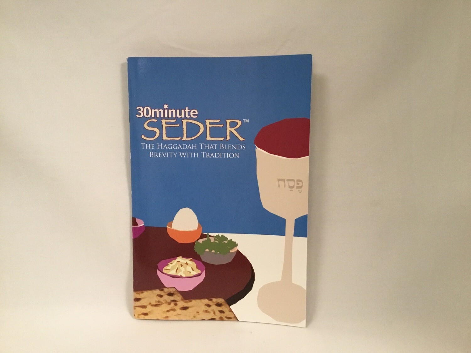 30 Minute Seder Haggadah 