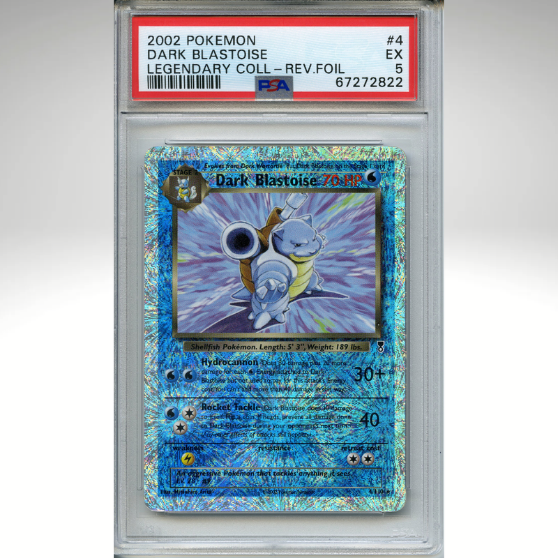 Dark Blastoise 4/110 PSA 5 Legendary Collection Reverse Foil