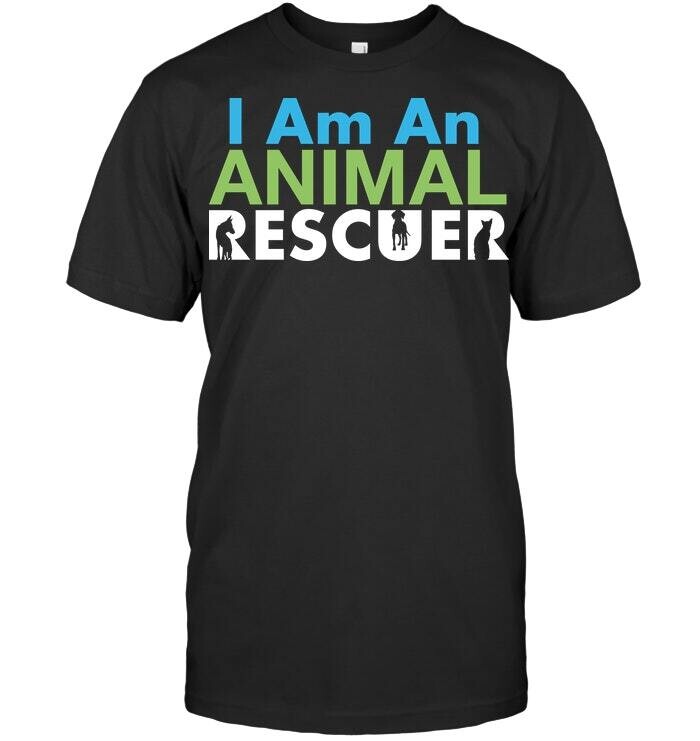 I Am An Animal Rescuer T Shirt Unisex Short Sleeve Classic Tee