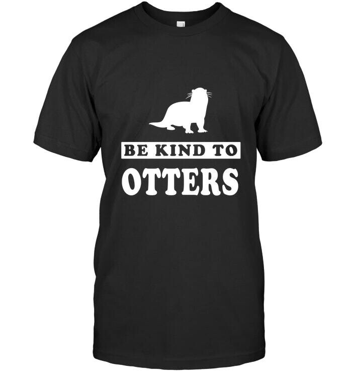 Be Kind To Otter T Shirt Unisex Short Sleeve Classic Tee