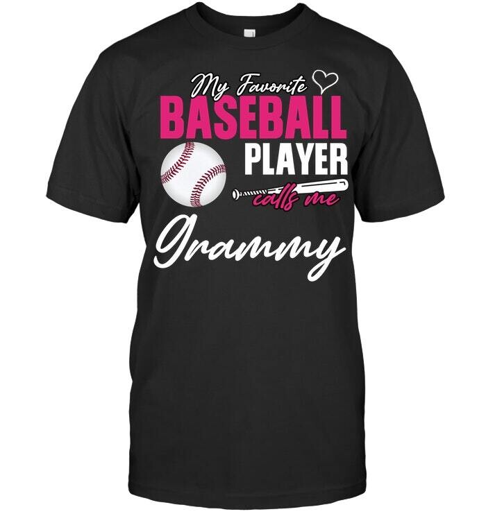 My Favorite Baseball Player Calls Me Grammy T Shirt Unisex Short Sleeve Classic Tee
