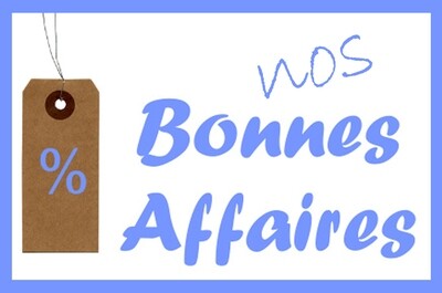 LE COIN DES BONNES AFFAIRES