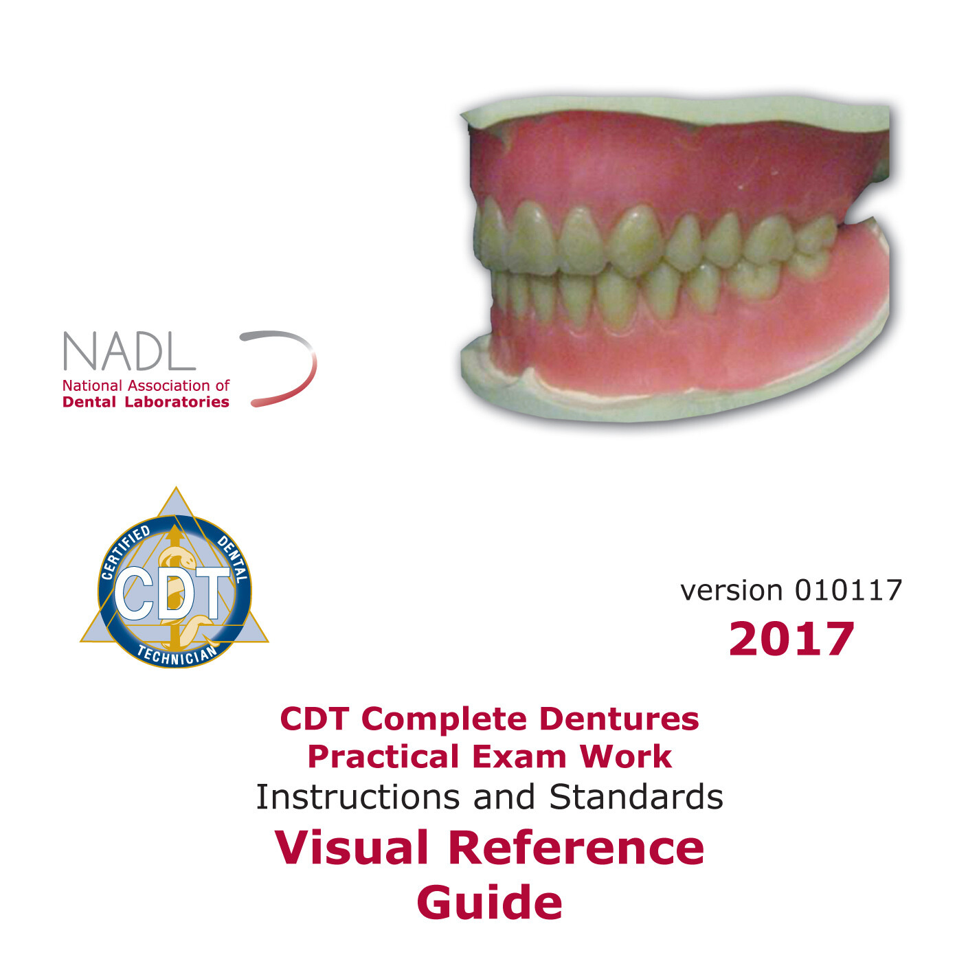 CDT Complete Dentures Practical Exam Work Visual Reference Guide CD