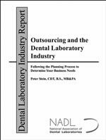 Outsourcing and the Dental Laboratory Industry