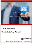 SafeLink Health &amp; Safety Hard Copy Manual Customized for your Dental Lab + Support*