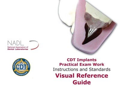 CDT Implants Practical Exam Work Visual Reference Guide