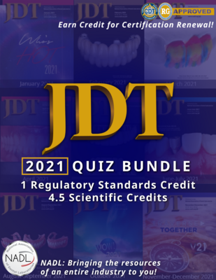 Journal of Dental Technology 2021 Technical Articles and Quizzes