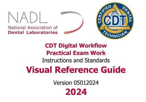 CDT Digital Workflow Practical Exam Work Visual Reference Guide