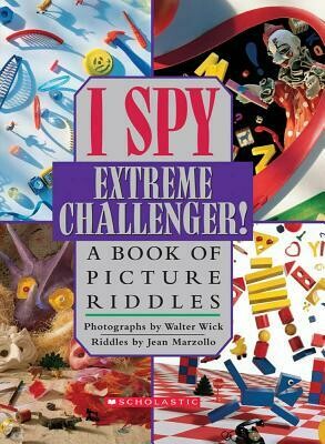 I Spy Ultimate Challenger: A Book of Picture Riddles