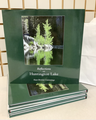 Reflections on Huntington Lake by Kaye Bonner Cummings