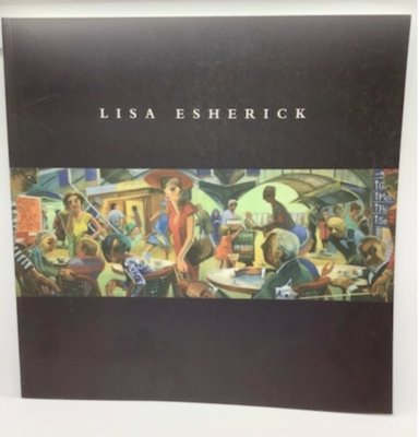 Lisa Esherick 2006 Exhibition Catalog