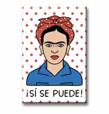  Frida Kahlo "Si Se Puede!" Magnet