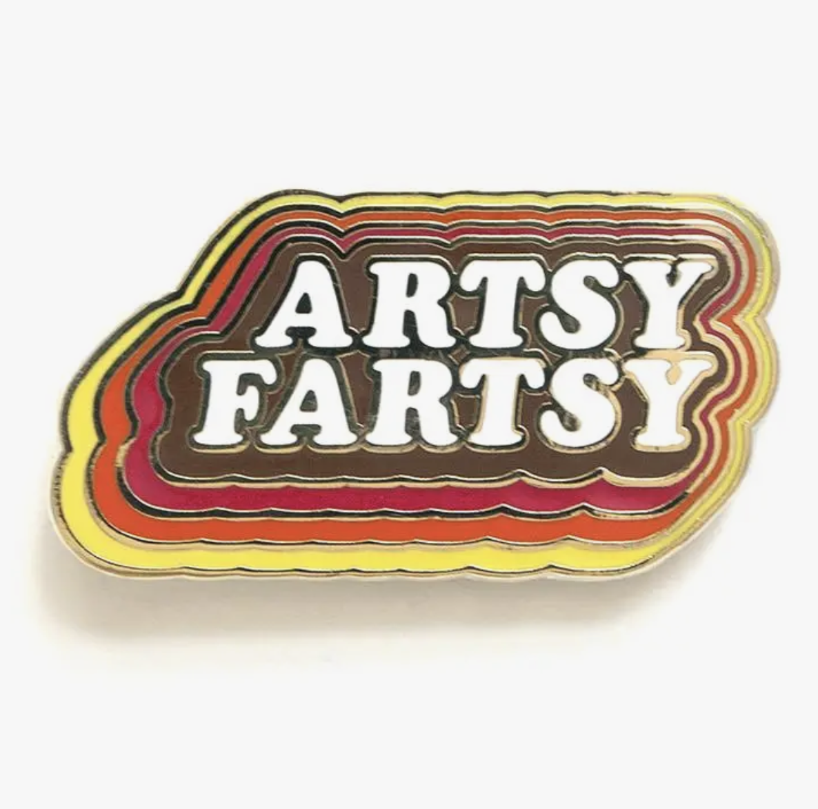 Artsy Fartsy Pin