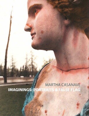 Martha Casanave, Imaginings: Portraits and False Flag 2023 Exhibition Catalogue