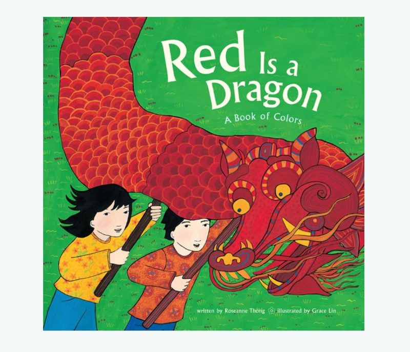 Grace Lin, Red Is a Dragon: A Book of Colors