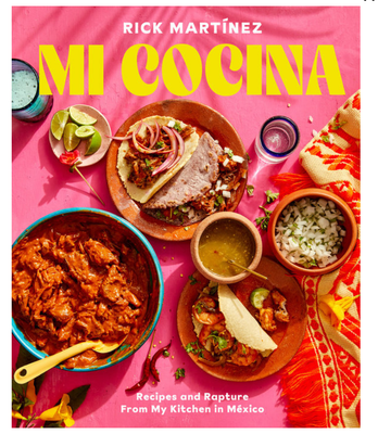 Mi Conina: Recipes and Rapture from My Kitchen in Mexico: A Cookbook