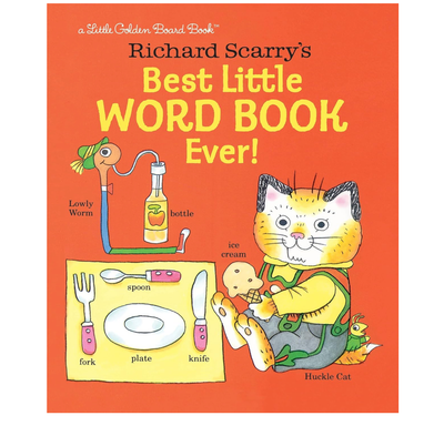 Richard Scarry&#39;s Best Little Word Book Ever!