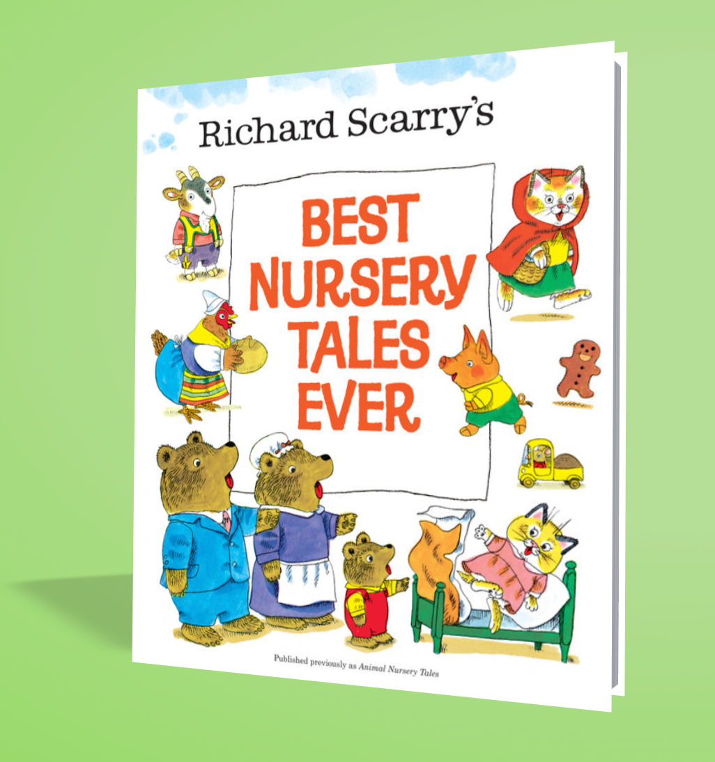 Richard Scarry&#39;s Best Nursery Tales Ever