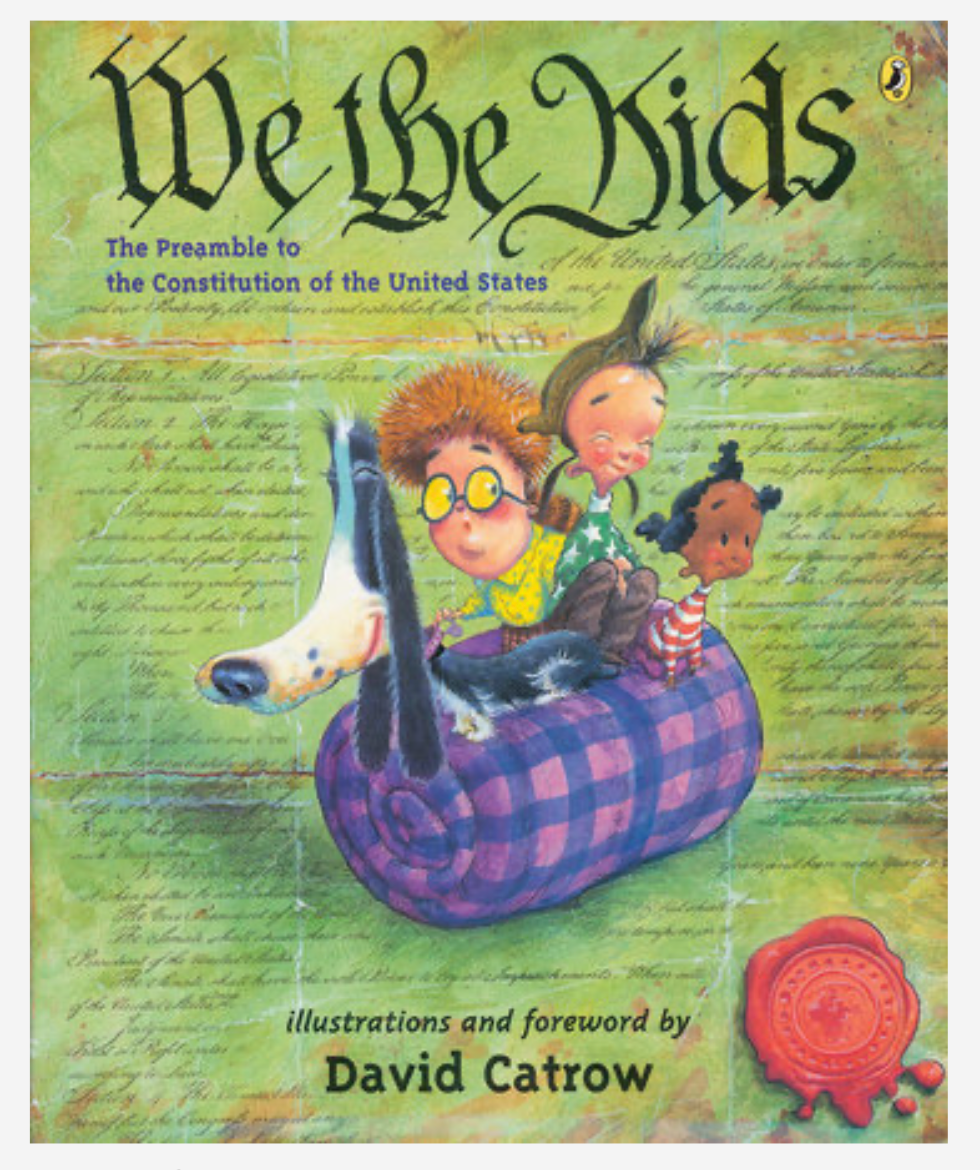 We the Kids: The Preamble to the Constitution of the United  States