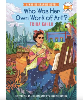 Who Was Her Own Work of Art?: Frida Kahlo: An Official Who Was HQ Graphic Novel