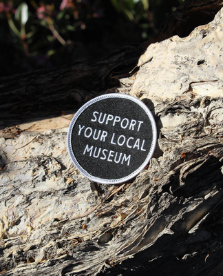 Support Your Local Museum • Patch