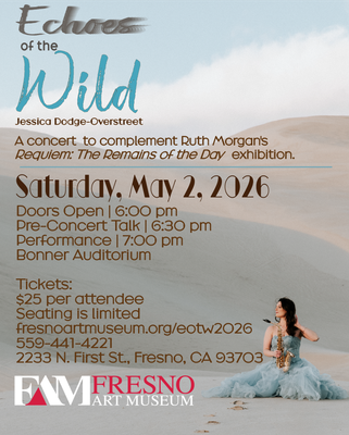 Echoes of the Wild,  A Contemporary Classical Concert by Jessica Dodge-Overstreet: A Complement to Ruth Morgan's Requiem: The Remains of The Day Exhibition.  Saturday, May 2, 2026