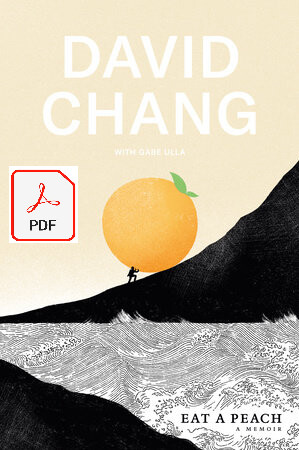 Eat a Peach  A Memoir By David Chang and Gabe Ulla - PDF