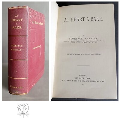 At Heart a Rake. Florence Marryat. 1895
