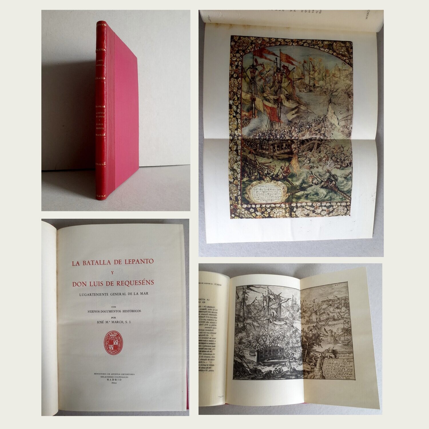 La Batalla de Lepanto y D. Luis de Requenesens. José Mª March, S. J. 1944.